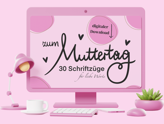 30 Schriftzüge für deine Muttertagskarte